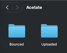 the acetate folder in the finder, holding bounced and uploaded
